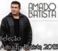 Seleção - Amado Batista 2013